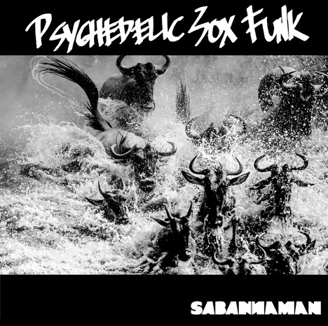 SABANNAMAN「Psychedelic Sox Funk」ジャケット