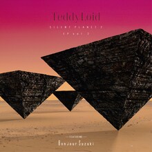 TeddyLoid「SILENT PLANET 2 EP Vol.2 feat. ボンジュール鈴木」ジャケット