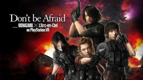 「Don't be Afraid -Biohazard×L'Arc-en-Ciel on PlayStation VR-」ビジュアル