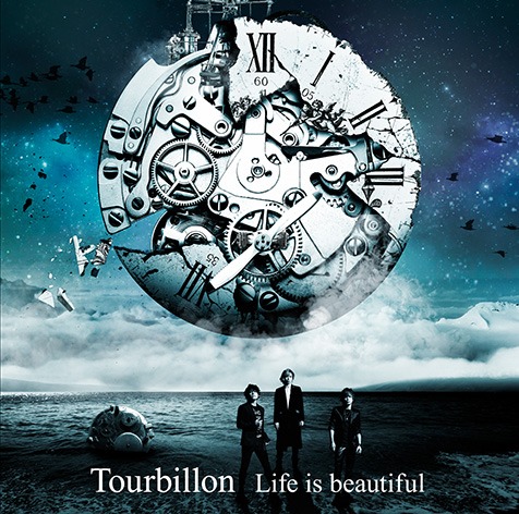 Tourbillon「Life is beautiful」CD＋DVD盤ジャケット