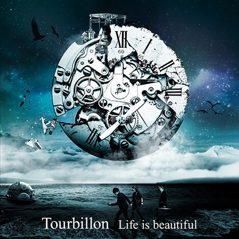 Tourbillon「Life is beautiful」ジャケット