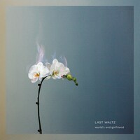 world's end girlfriend「LAST WALTZ」ジャケット