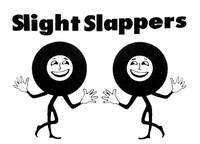 SLIGHT SLAPPERS