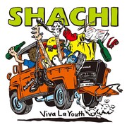 SHACHI「Viva La Youth」ジャケット