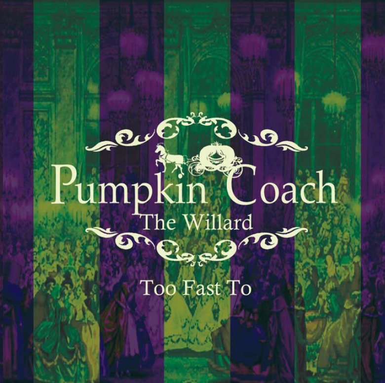 THE WILLARD「The Pumpkin Coach」ジャケット