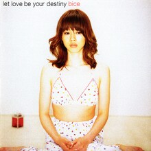 bice「let love be your destiny」ジャケット