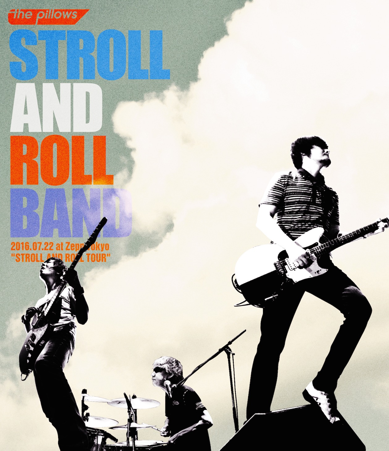 the pillows「STROLL AND ROLL BAND 2016.07.22 at Zepp Tokyo "STROLL AND ROLL TOUR"」Blu-rayジャケット