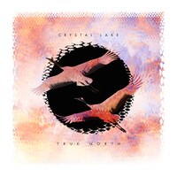 Crystal Lake「True North」ジャケット