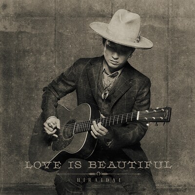 平井大「Love is Beautiful」ジャケット