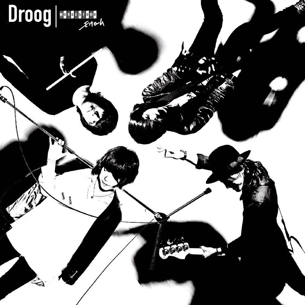 Droog「Monochrome」ジャケット