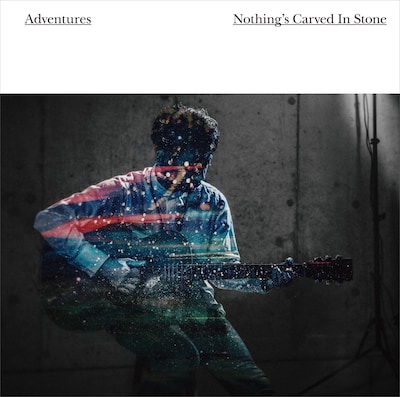 Nothing's Carved In Stone「Adventures」ジャケット