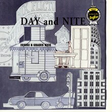 ISSUGI & GRADIS NICE「DAY and NITE」ジャケット