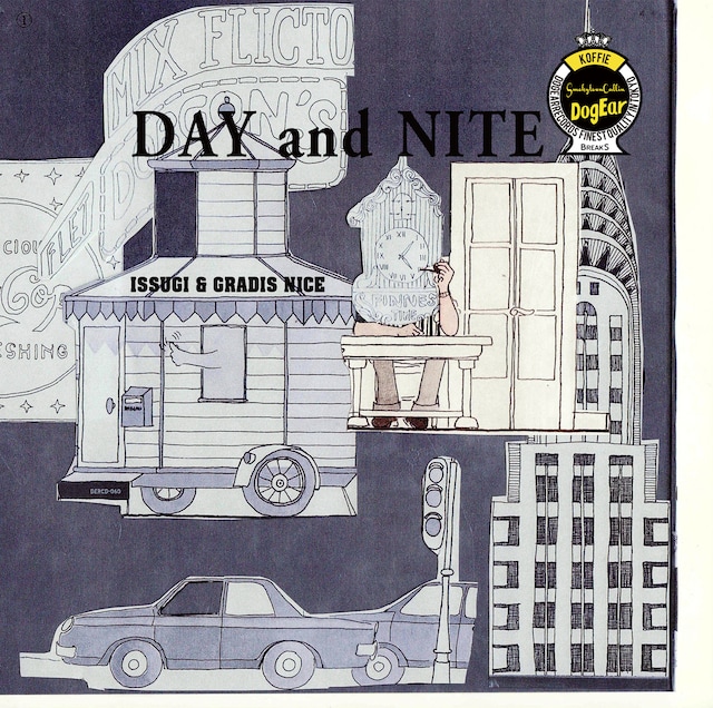 ISSUGI & GRADIS NICE「DAY and NITE」ジャケット