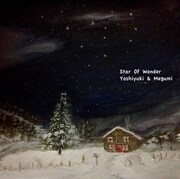 Yoshiyuki & Megumi「Star Of Wonder」ジャケット