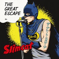 Slimcat「The Great Escape」ジャケット
