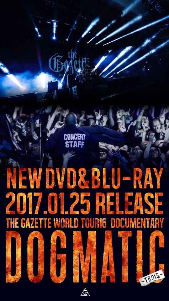 the GazettE「the GazettE WORLD TOUR16 DOCUMENTARY DOGMATIC -TROIS-」告知ビジュアル