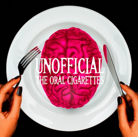 THE ORAL CIGARETTES「UNOFFICIAL」初回限定盤ジャケット