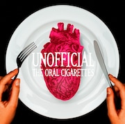 THE ORAL CIGARETTES「UNOFFICIAL」初回限定盤ジャケット