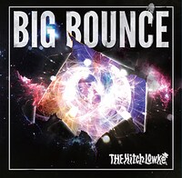 THE Hitch Lowke「BIG BOUNCE」ジャケット