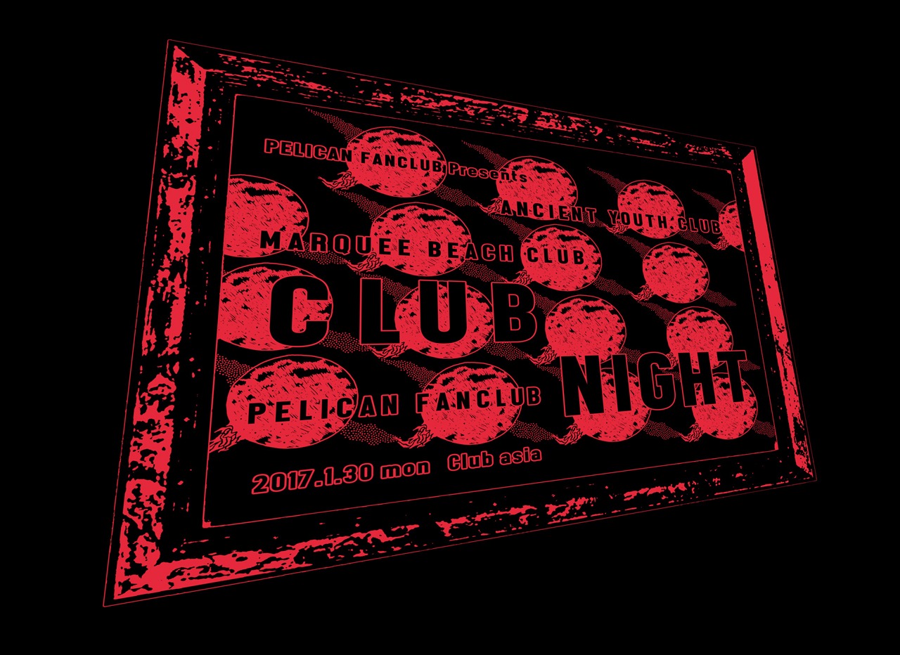 「PELICAN FANCLUB presents "CLUB NIGHT"」ビジュアル