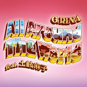 G.RINA「All Around The World feat. 土岐麻子」配信ジャケット