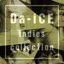 Da-iCE｢Da-iCE indies collection｣ジャケット