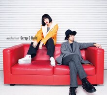 anderlust「Scrap & Build」初回限定盤ジャケット