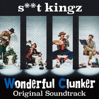 V.A.「s**t kingz -Wonderful Clunker- Original Soundtrack」ジャケット