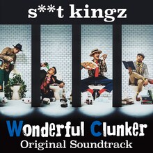 V.A.「s**t kingz -Wonderful Clunker- Original Soundtrack」ジャケット