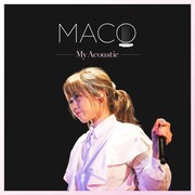 MACO「My Acoustic」ジャケット