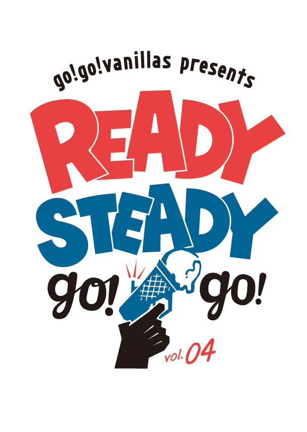 「READY STEADY go!go! vol.04」ロゴ