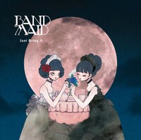 BAND-MAID「Just Bring It」ジャケット