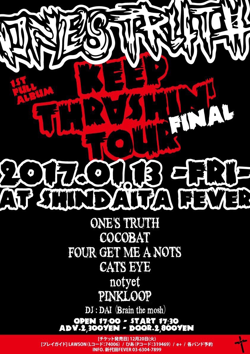 ONE'S TRUTH "KEEP THRASHIN' TOUR FINAL"フライヤー