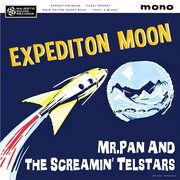 MR.PAN AND THE SCREAMIN' TELSTARS「EXPEDITION MOON」ジャケット