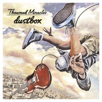 dustbox「Thousand Miracles」ジャケット