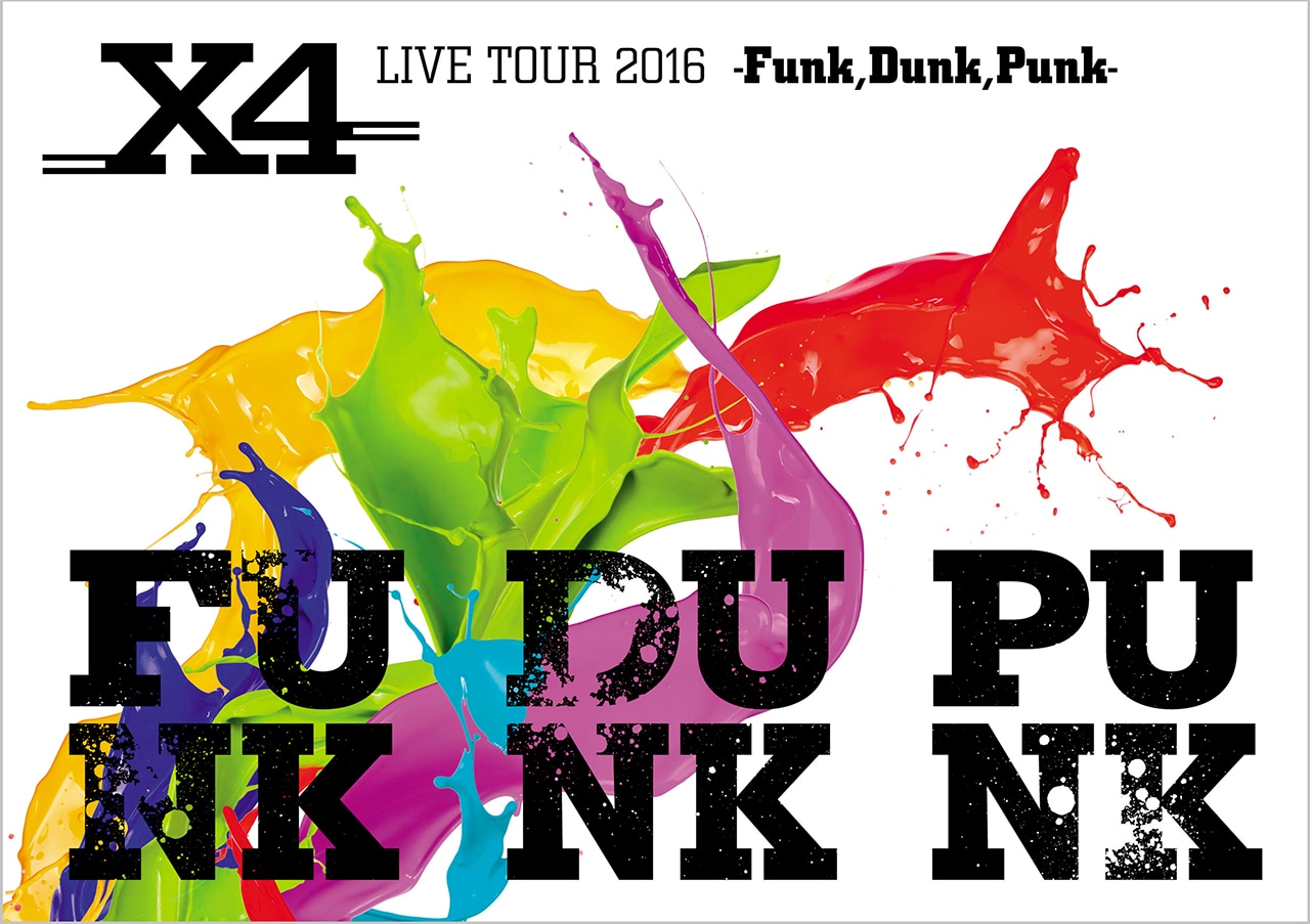 X4「X4 LIVE TOUR 2016 -Funk,Dunk,Punk-」ジャケット