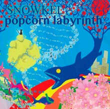 シュノーケル「popcorn labyrinth」ジャケット。イラストはメンバー香葉村多望（B）によるもの。