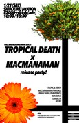 「Tropical Death x Macmanaman Release Party!」フライヤービジュアル