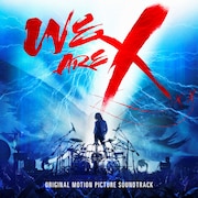 サウンドトラック「WE ARE X」ジャケット