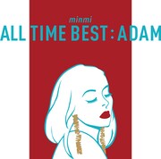 MINMI「ALL TIME BEST：ADAM」ジャケット