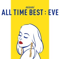 MINMI「ALL TIME BEST：EVE」ジャケット