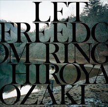 尾崎裕哉「LET FREEDOM RING」ジャケット