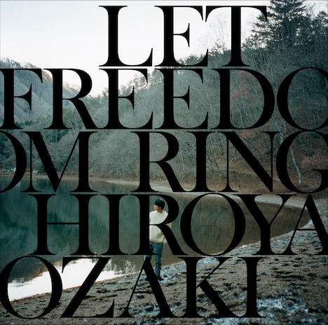 尾崎裕哉「LET FREEDOM RING」ジャケット