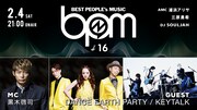 黒木啓司MCの「BPM」にDANCE EARTH PARTY、KEYTALKが登場