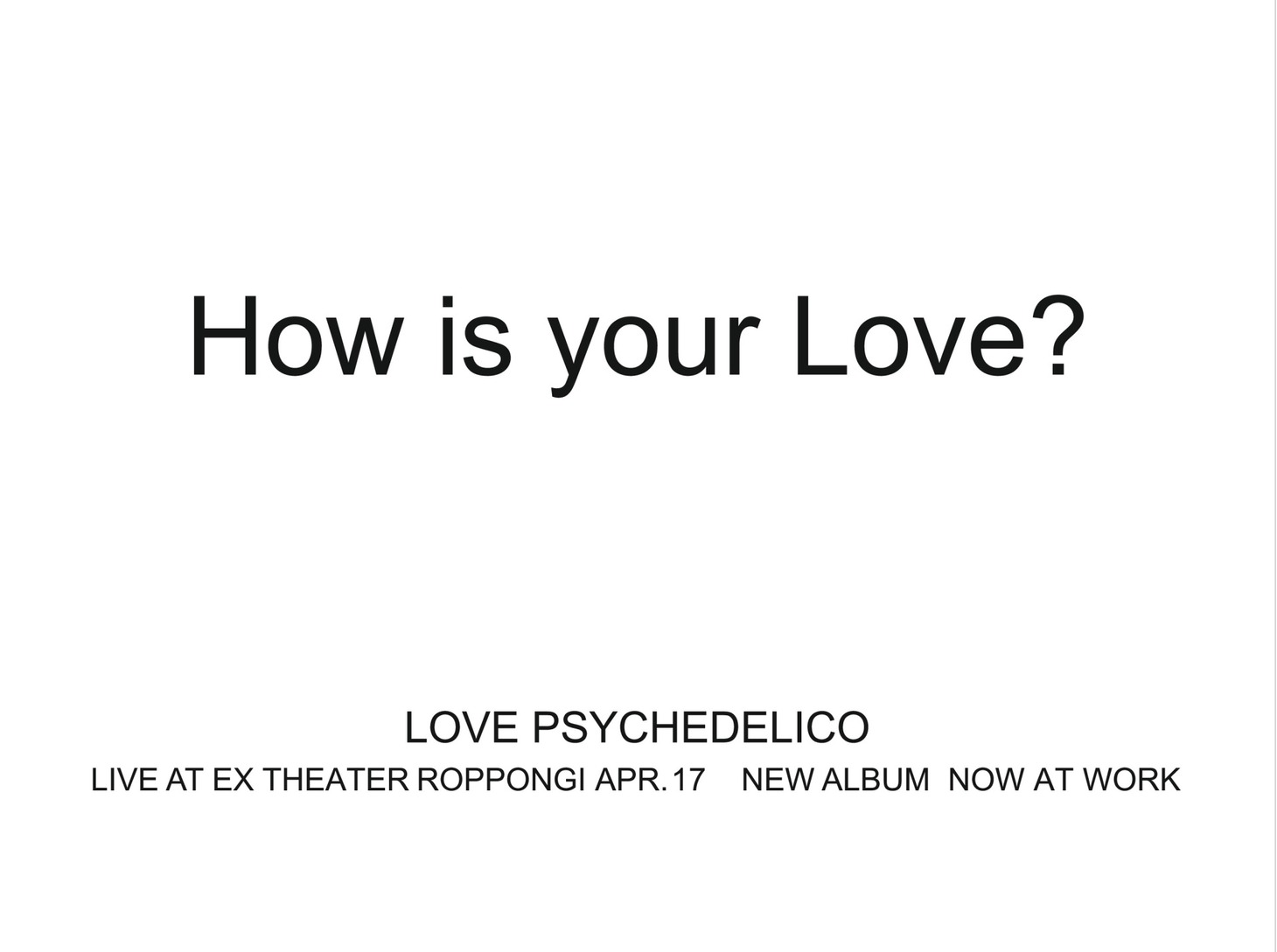「LOVE PSYCHEDELICO NEW ALBUM PREVIEW LIVE『How is your Love?』」告知