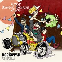 JOHNSONS MOTORCAR「ROCKSTAR CIRCUS」ジャケット