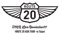 「T.M.R. LIVE REVOLUTION'16-'17 -Route 20 ASIA TOUR- to Taipei」ロゴ