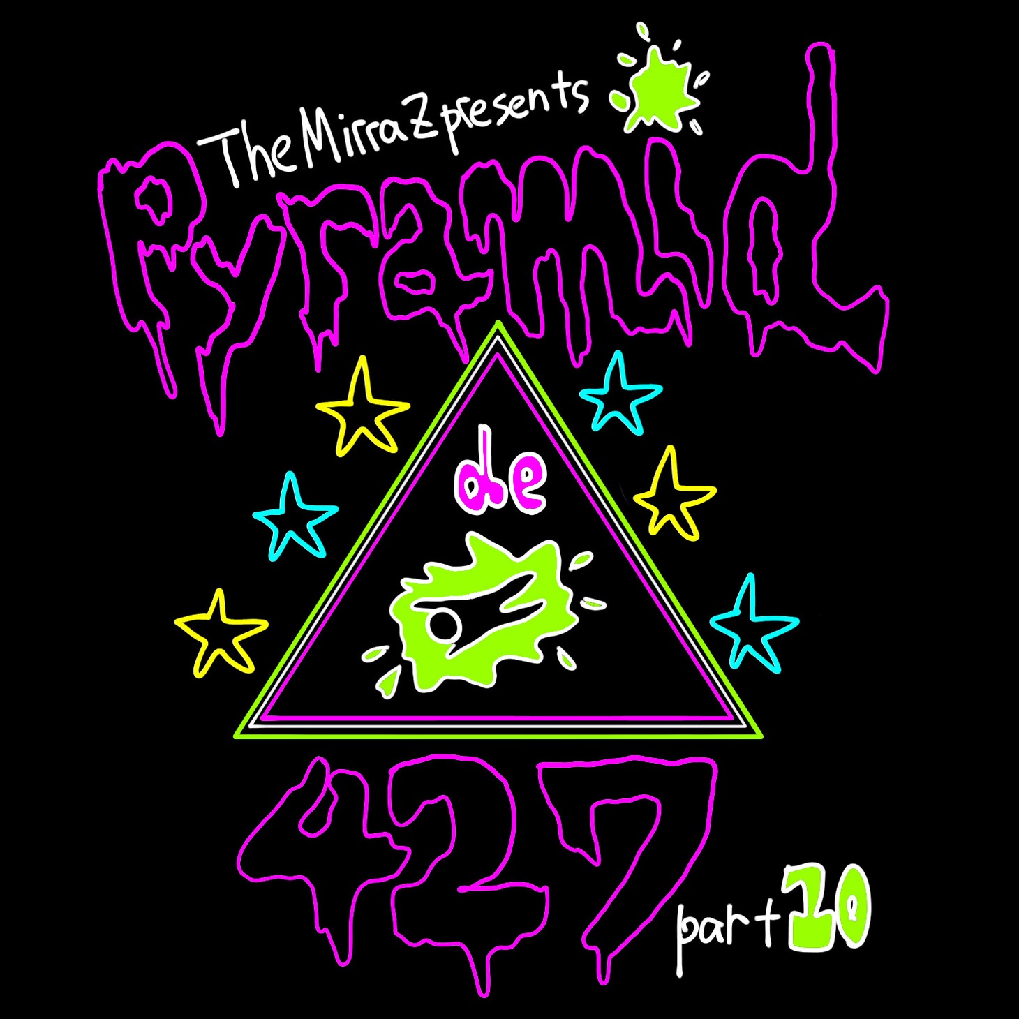 The Mirraz「Pyramid de 427 part10 ～10回目のプロポーズ！ミイラズは死にましぇん～」ロゴ