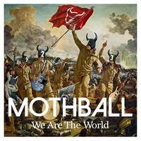 MOTHBALL「We Are The World」ジャケット