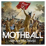MOTHBALL「We Are The World」ジャケット